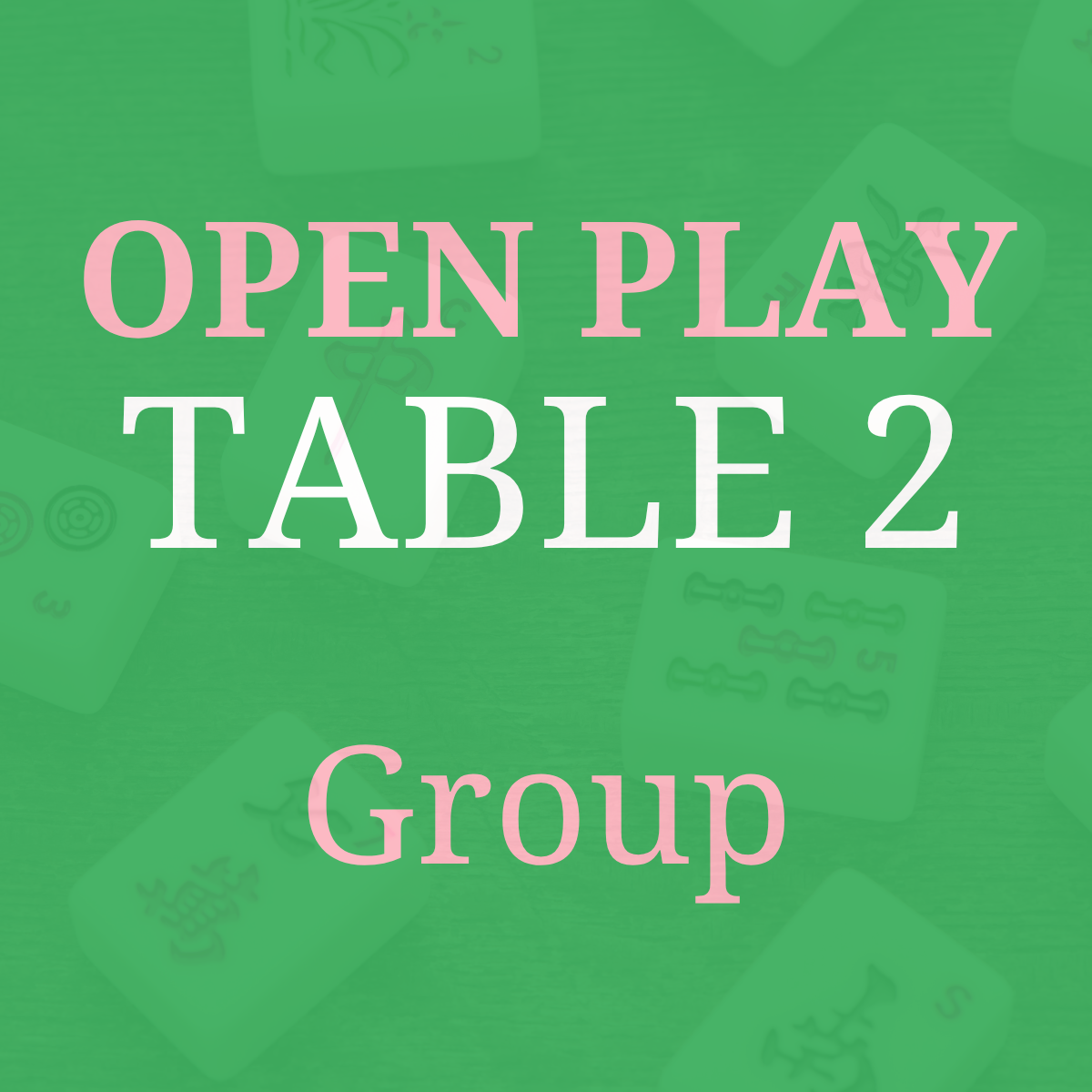 Open Play - Book a Table for a Group of up to 4 Players -Table 2