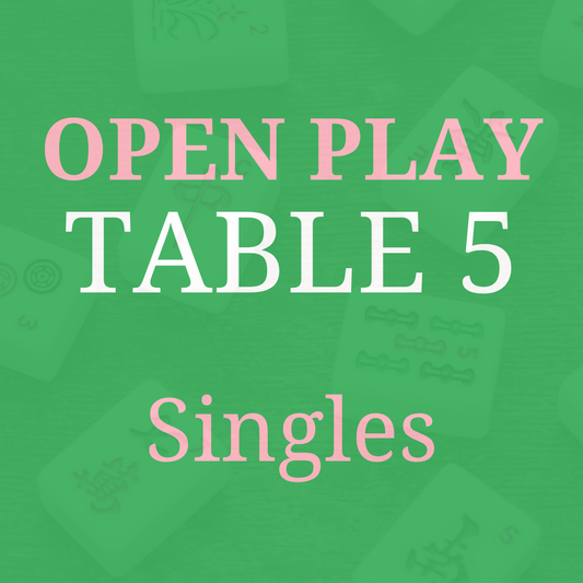 Open Play - Join a Table as a Single Player -Table 5