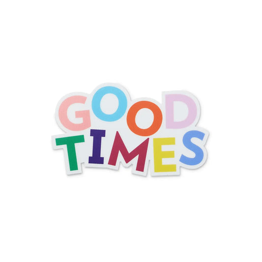 Good Times Sticker