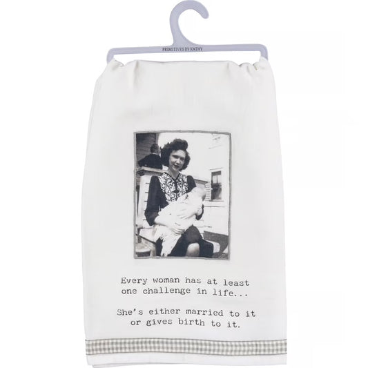 Kitchen Towel- Woman Has One Challenge