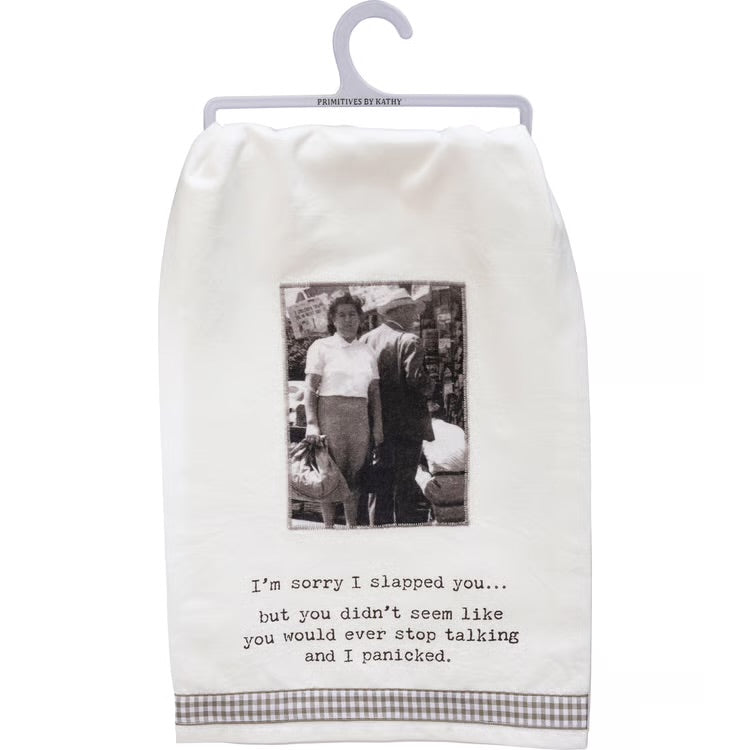 Kitchen Towel- Sorry I Slapped You