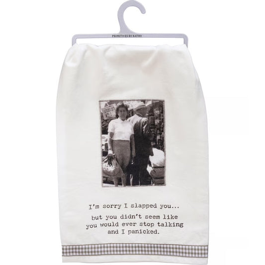 Kitchen Towel- Sorry I Slapped You