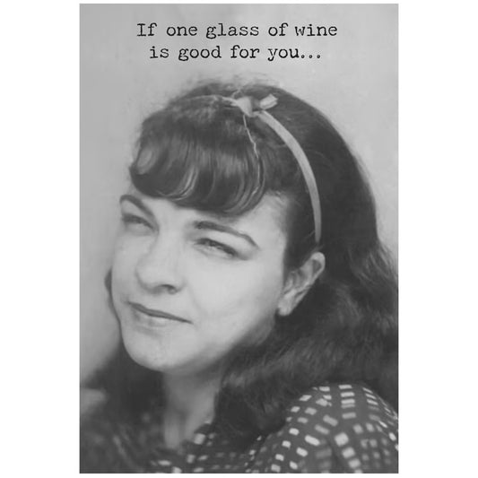 Greeting Card- The Whole Bottle