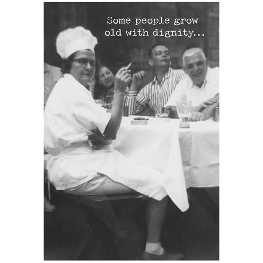 Greeting Card- Grow Old