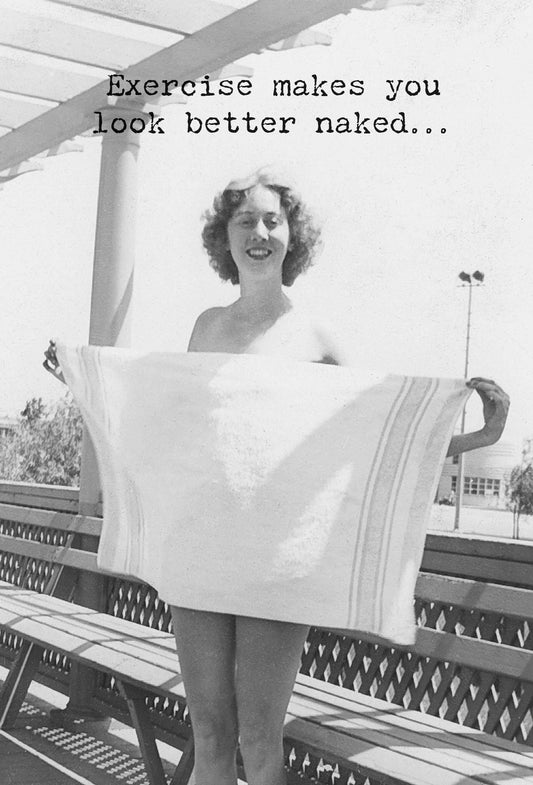 Makes You Look Better Greeting Card