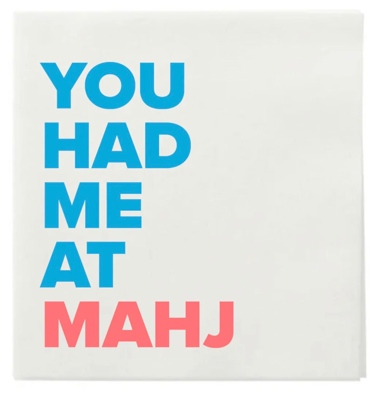 You Had Me at Mahj Napkins- Mahj Mamas