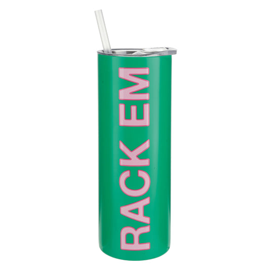 Stainless Skinny Tumbler - Rack ‘Em
