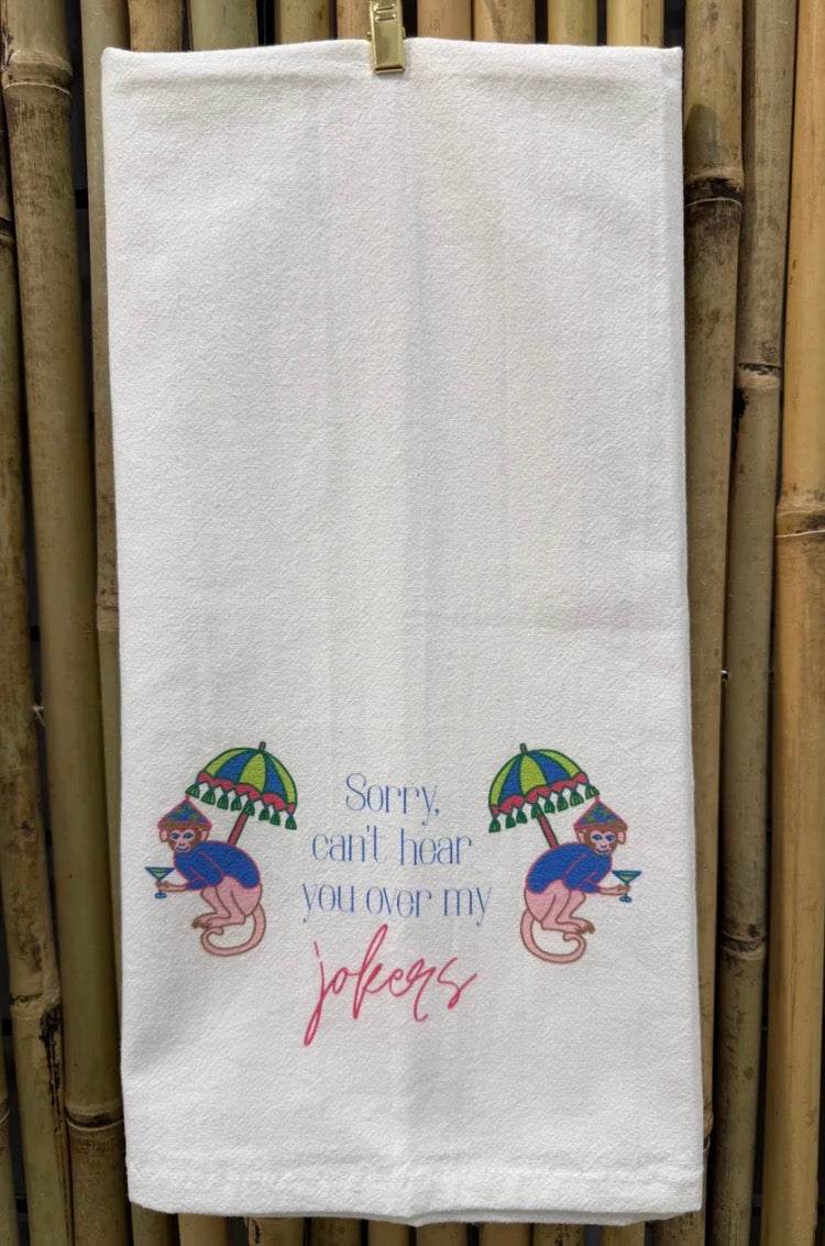Can’t Hear You Over My Jokers Hand Towel